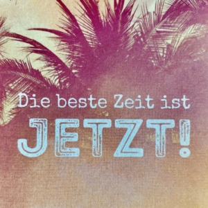Jetzt